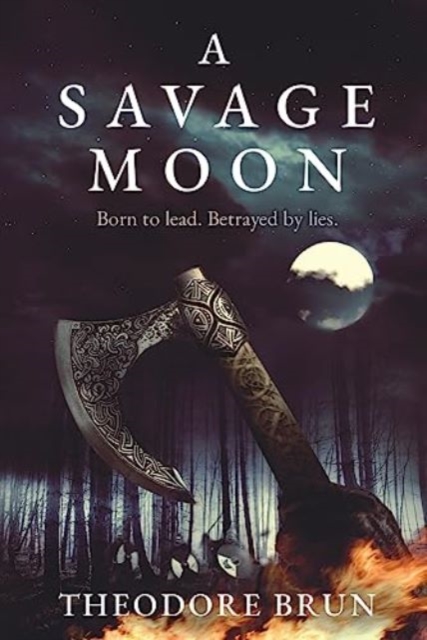 Savage Moon - Theodore (author) Brun