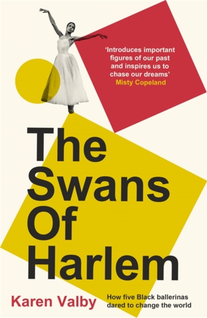 Swans of Harlem - Karen Valby