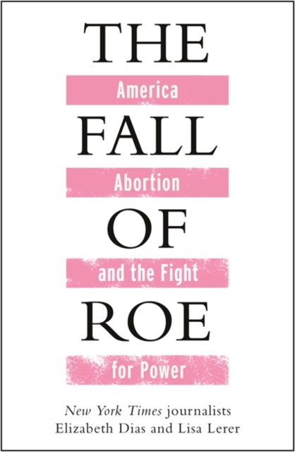 Fall of Roe - Lisa|dias Lerer