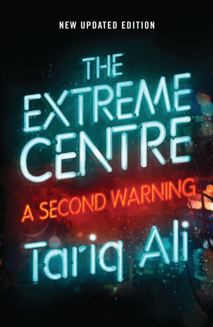 Extreme Centre - Tariq Ali