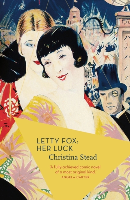 Letty Fox: Her Luck - Christina Stead