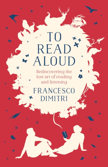 To Read Aloud - Francesco Dimitri