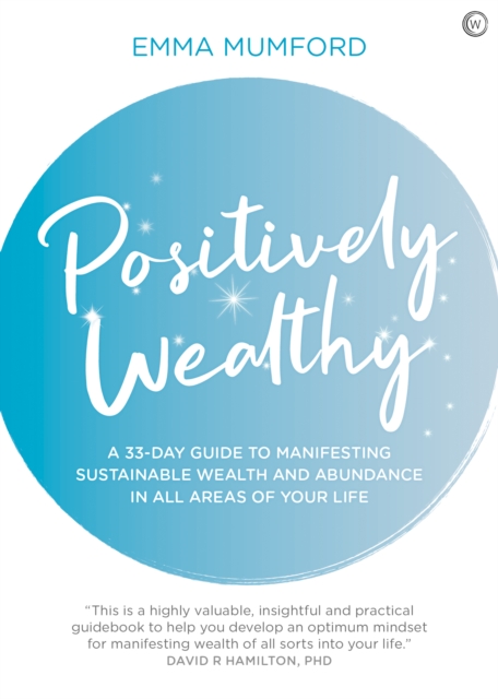 Positively Wealthy - Emma Mumford