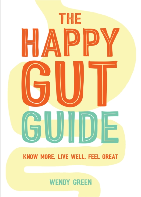 Happy Gut Guide - Wendy Green