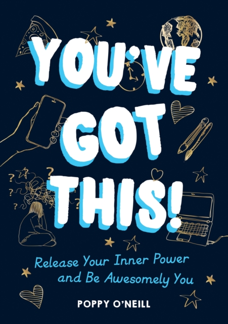 You've Got This! - Poppy O'neill