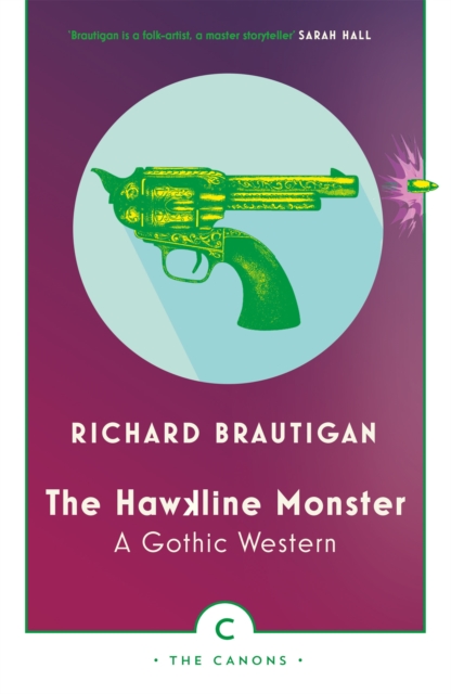 Hawkline Monster - Richard Brautigan