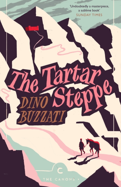 Tartar Steppe - Dino Buzzati