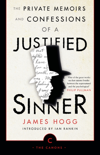 Private Memoirs and Confessions of a Justified Sinner - James Hogg