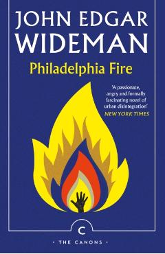 Coperta cărții 'Philadelphia Fire - John Edgar Wideman'