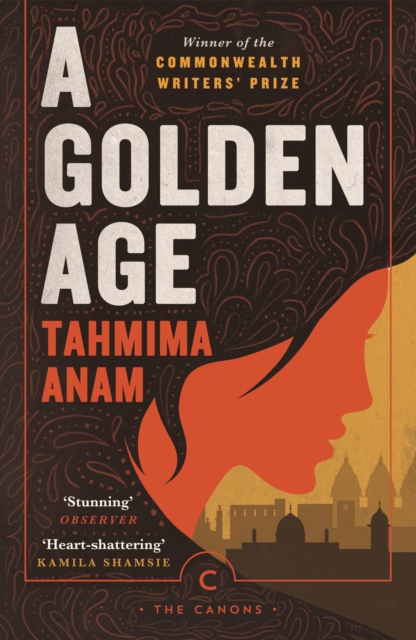 Golden Age - Tahmima Anam