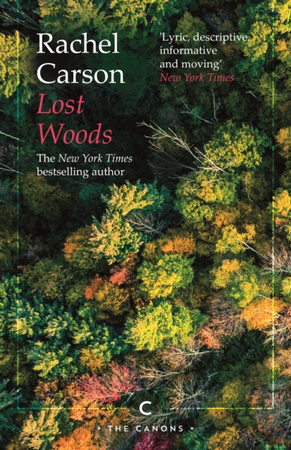 Lost Woods - Rachel Carson