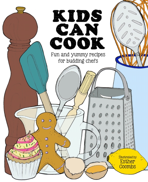 Kids Can Cook - Esther Coombs