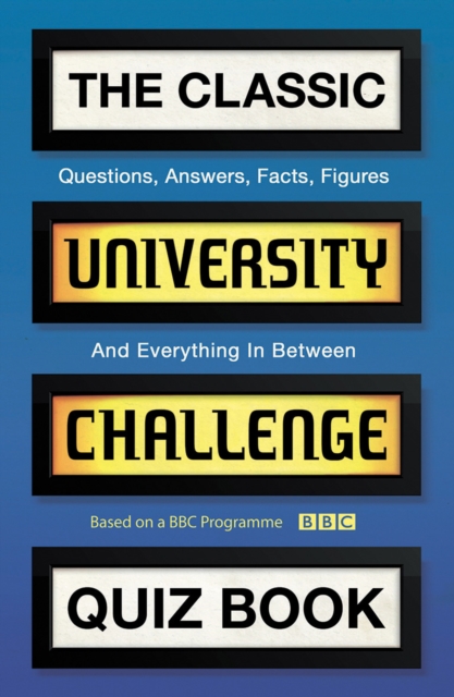 Classic University Challenge Quiz Book - Steve Tribe