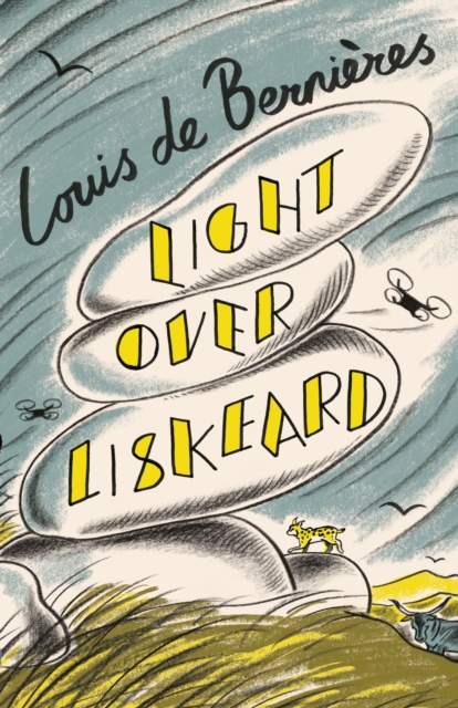 Light Over Liskeard - Louis De Bernieres