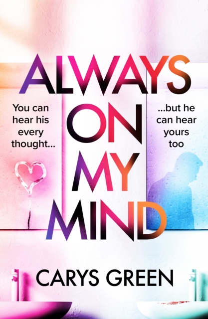 Always on My Mind - Carys Green