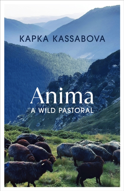 Anima - Kapka Kassabova