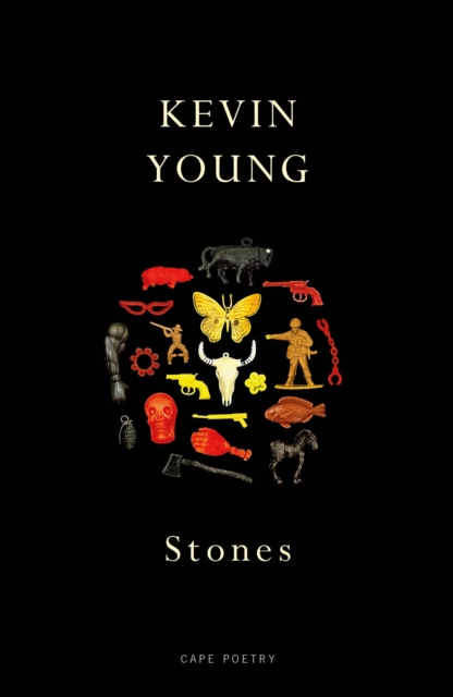 Stones - Kevin Young