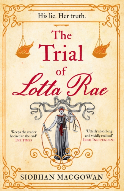 Trial of Lotta Rae - Siobhan Macgowan