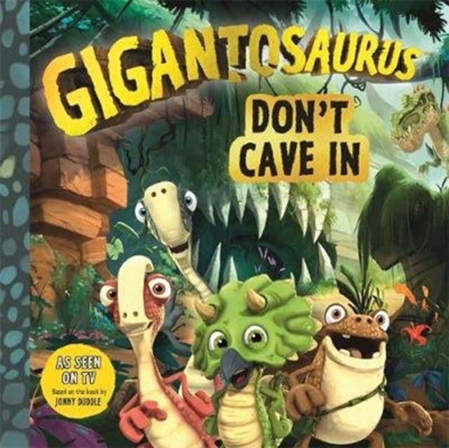 Gigantosaurus - Don't Cave In - 