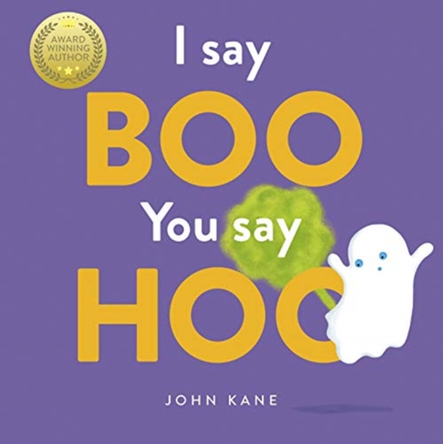 I Say Boo, You say Hoo - John Kane