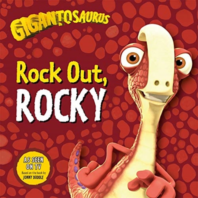 Gigantosaurus - Rock Out, ROCKY - 