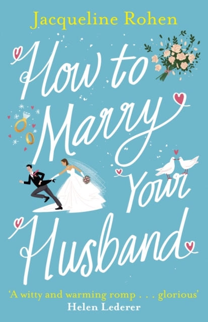 How to Marry Your Husband - Jacqueline Rohen