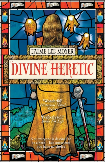 Divine Heretic - Jaime Lee Moyer