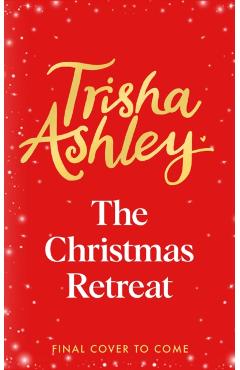 Poza produsului Christmas Retreat - Trisha Ashley