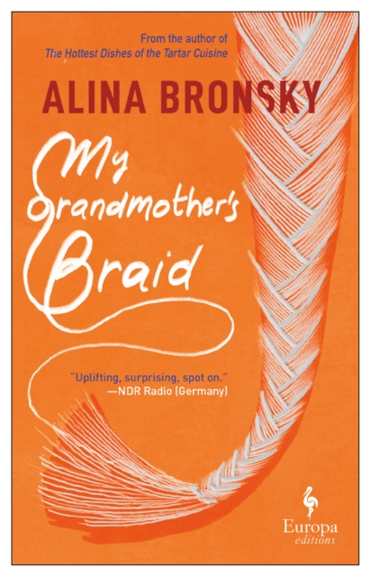 My Grandmother's Braid - Alina Bronsky