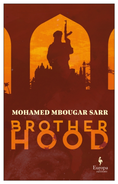 Brotherhood - Mohamed Mbougar Sarr