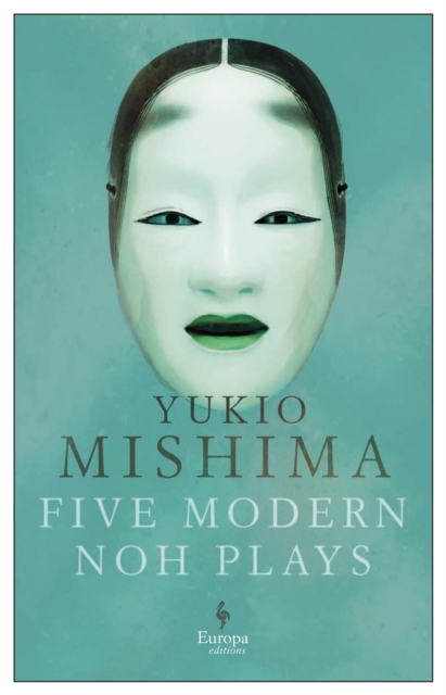 Five Modern Noh Plays - Yukio Mishima