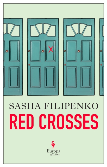 Red Crosses - Sasha Filipenko