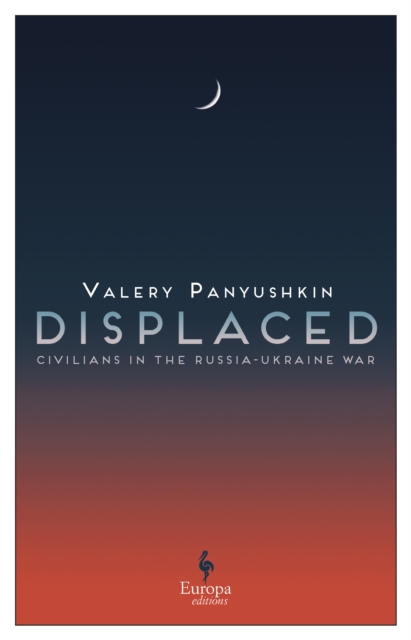 Displaced - Valery Panyushkin