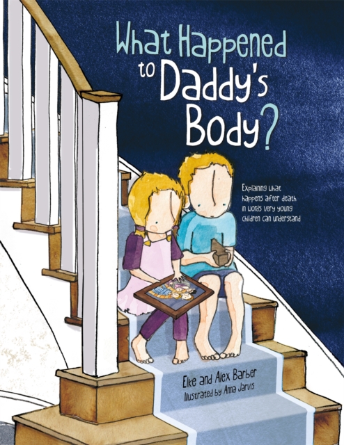 What Happened to Daddy's Body? - Elke|barber Barber