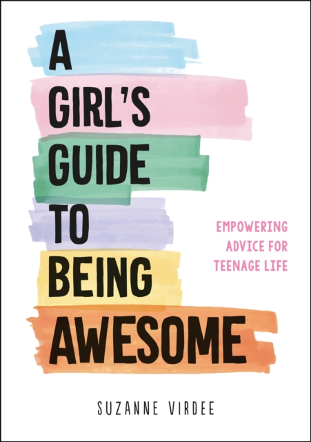 Girl's Guide to Being Awesome - Suzanne Virdee