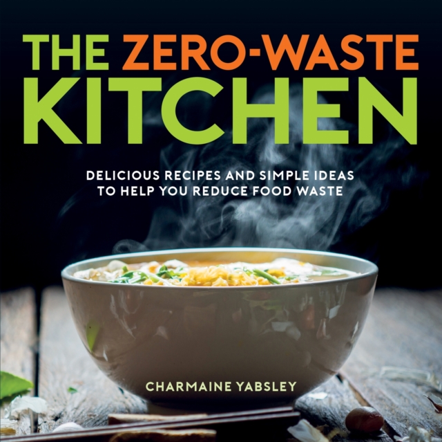 Zero-Waste Kitchen - Charmaine Yabsley