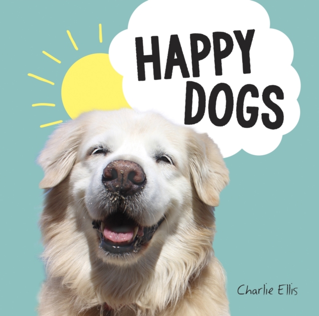 Happy Dogs - Charlie Ellis