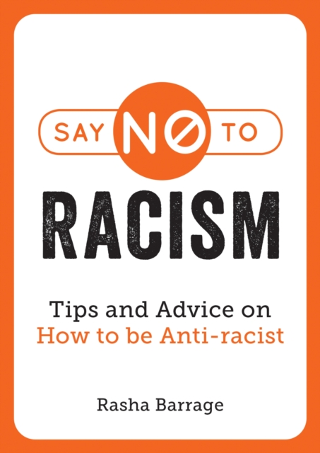 Say No to Racism - Rasha Barrage