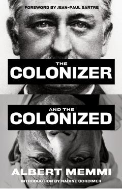 Coperta cărții 'Colonizer and the Colonized - Albert Memmi'