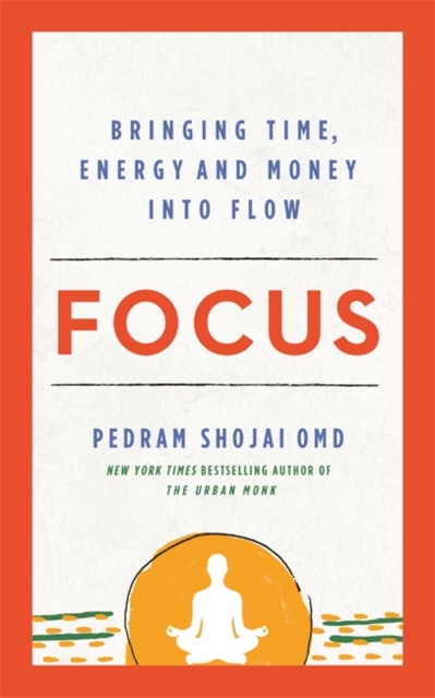 Focus - Pedram Shojai