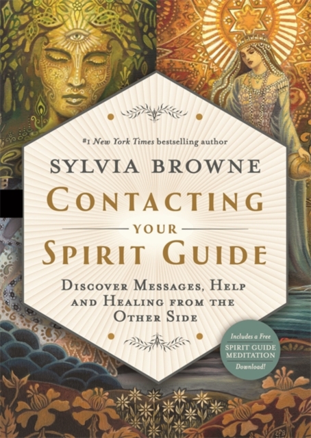 Contacting Your Spirit Guide - Sylvia Browne