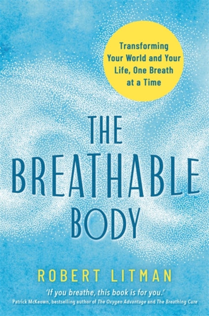 Breathable Body - Robert Litman