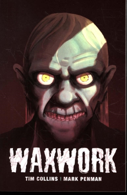 Waxwork - Tim Collins