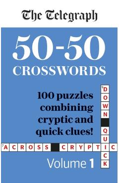 Coperta cărții 'Telegraph 50-50 Crosswords Volume 1 -'
