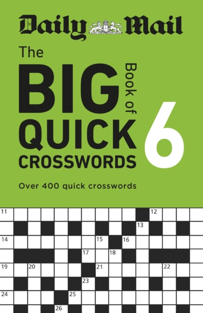 Daily Mail Big Book of Quick Crosswords Volume 6 - 