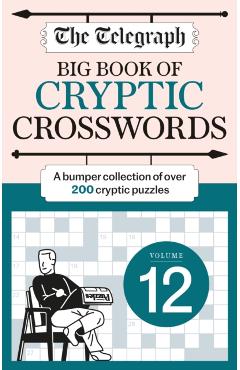 Coperta cărții 'Telegraph Big Book of Cryptic Crosswords 12 -'