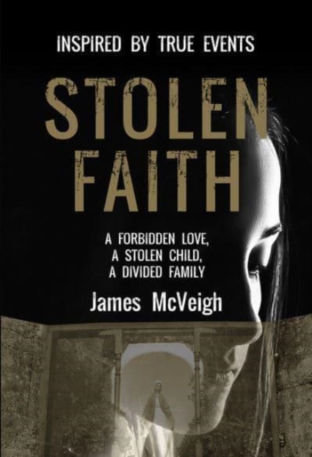 Stolen Faith - James Mcveigh