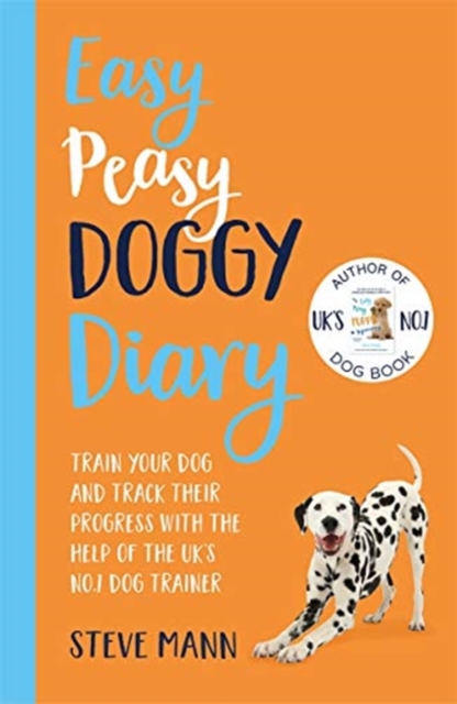 Easy Peasy Doggy Diary - Steve Mann