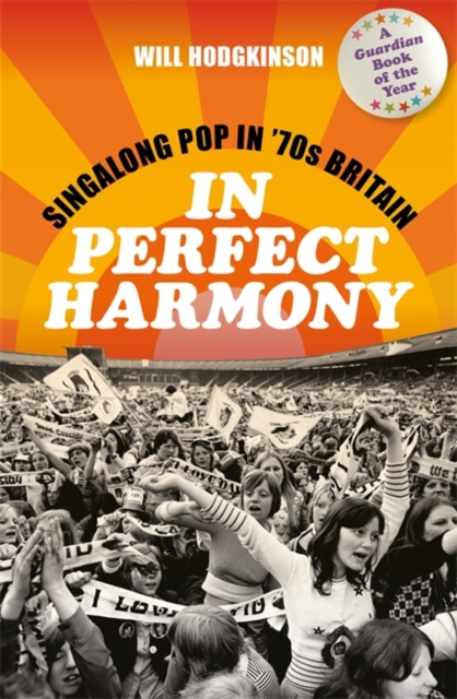 In Perfect Harmony - Will Hodgkinson