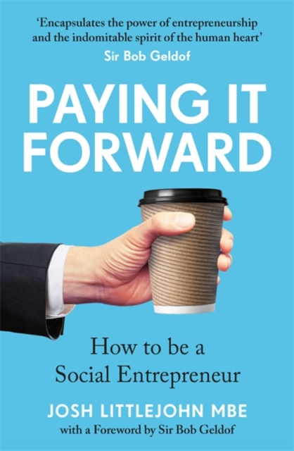 Paying It Forward - Josh Littlejohn